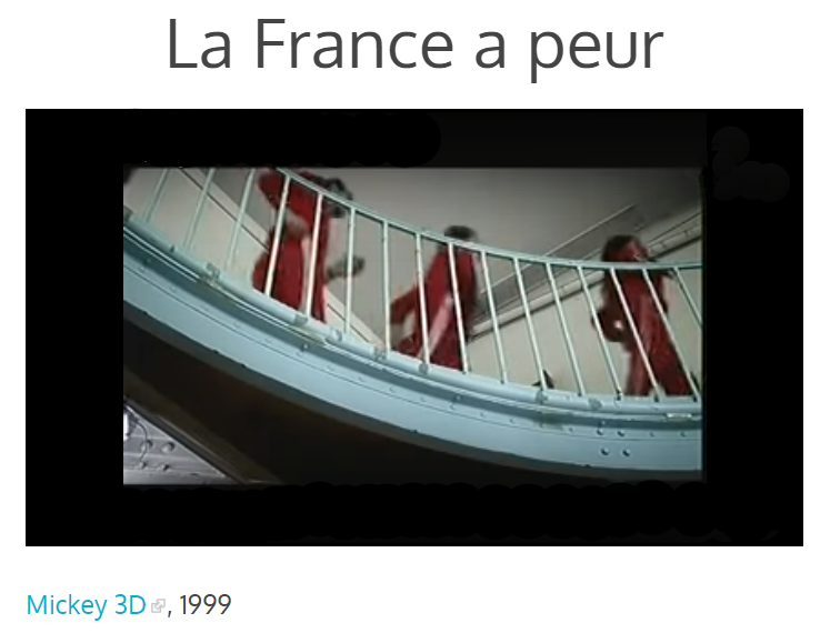 capture d'écran du clip de la chnason "La France a peur", Mickey 3D, 1999