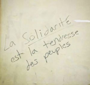 La solidarité est la tendresse des peuples